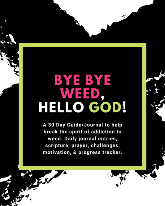 Bye Bye Weed, Hello God E-Book